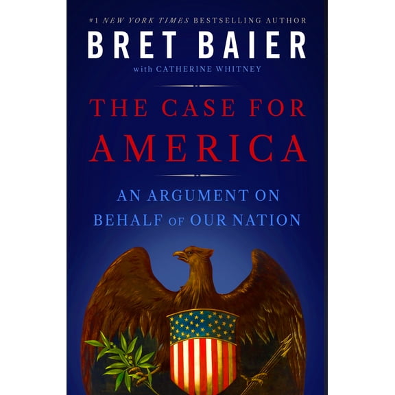 The Case for America: An Argument on Behalf of Our Nation (Hardcover)