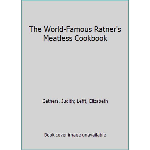 Pre-Owned The World Famous Ratner's Meatless Cookbook (Unknown) 0345303482 9780345303486