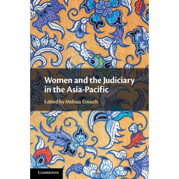 Women and the Judiciary in the Asia-Pacific, (Paperback)
