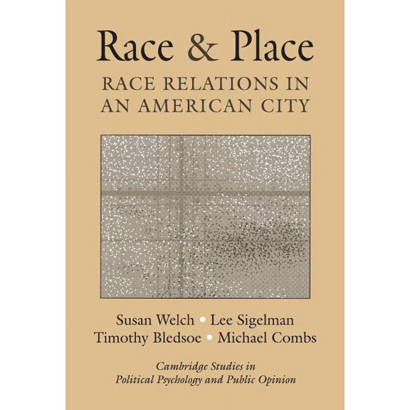 Cambridge Studies in Public Opinion and Race and Place, (Hardcover)