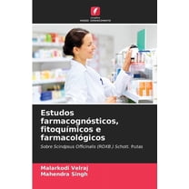 Estudos farmacognÃ³sticos, fitoquÃ­micos e farmacolÃ³gicos, (Paperback)