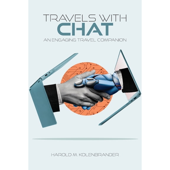 Travels with Chat: An Engaging Travel Companion, (Paperback)