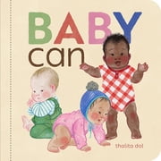 Baby's World: Baby Can (Board Book)