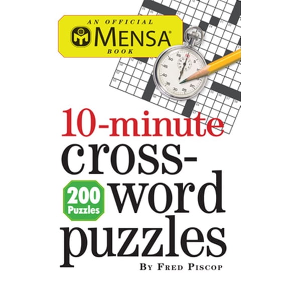 Pre-Owned Mensa 10-Minute Crossword Puzzles (Paperback) 0761163220 9780761163220
