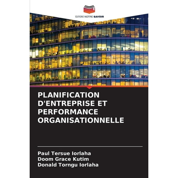 Planification d'Entreprise Et Performance Organisationnelle, (Paperback)