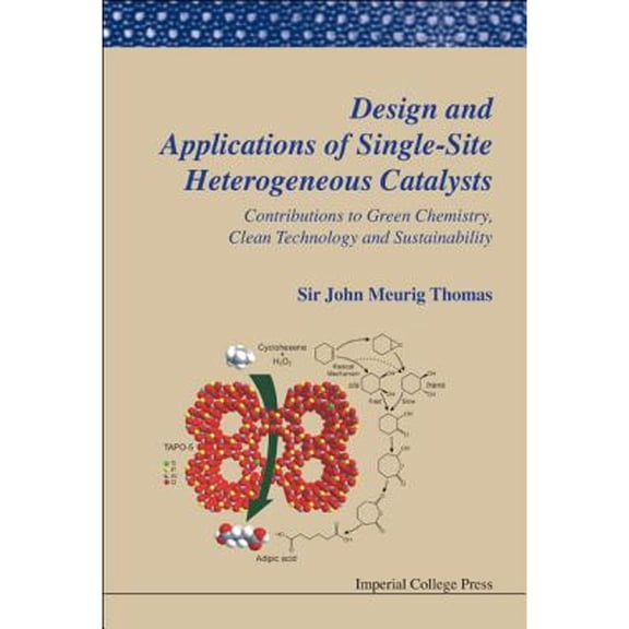 Pre-Owned Design & Appl Single-Site Heterog Cataly (Paperback) by Thomas Sir John Meurig