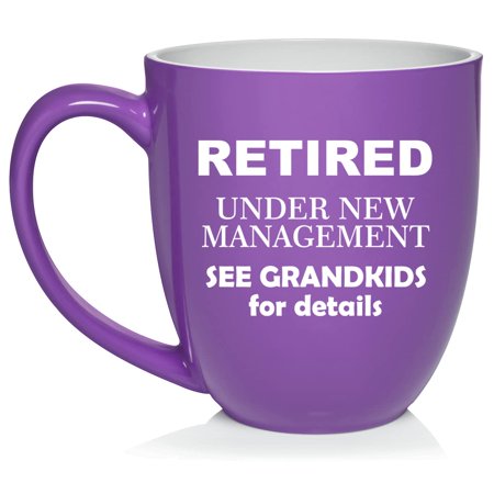 

Retired Under New Management See Grandkids Funny Grandparent Grandma Grandpa Ceramic Coffee Mug Tea Cup Gift (16oz Purple)