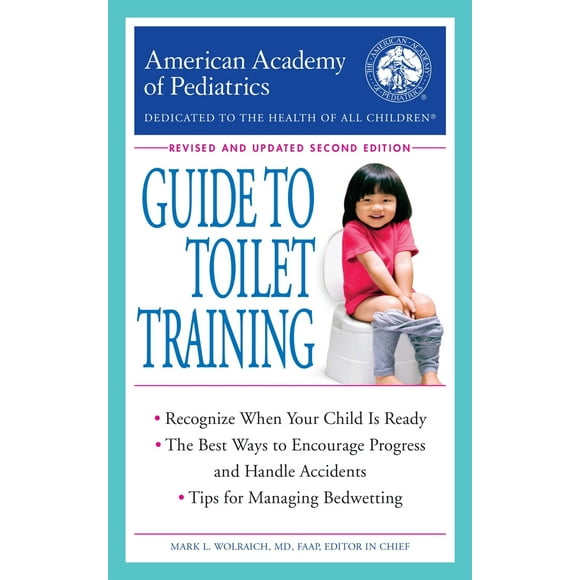 Pre-Owned The American Academy of Pediatrics Guide to Toilet Training: Revised and Updated Second Edition (Paperback) 0425285804 9780425285800