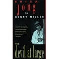 thumbnail image 1 of Pre-Owned The Devil at Large: Erica Jong on Henry Miller (Paperback) 0802133916 9780802133915, 1 of 1