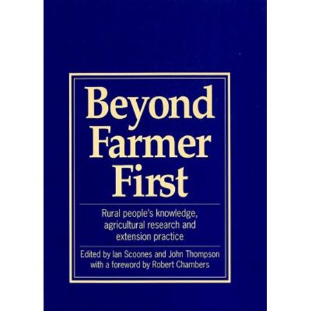 Pre-Owned Beyond Farmer First : Rural Peoples Knowledge Agricultural Research and Extension Practice (Paperback) 9781853392504