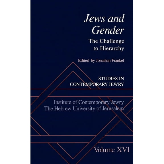 Studies in Contemporary Jewry Jews and Gender: The Challenge to Hierarchy, Book VOL. , (Hardcover)