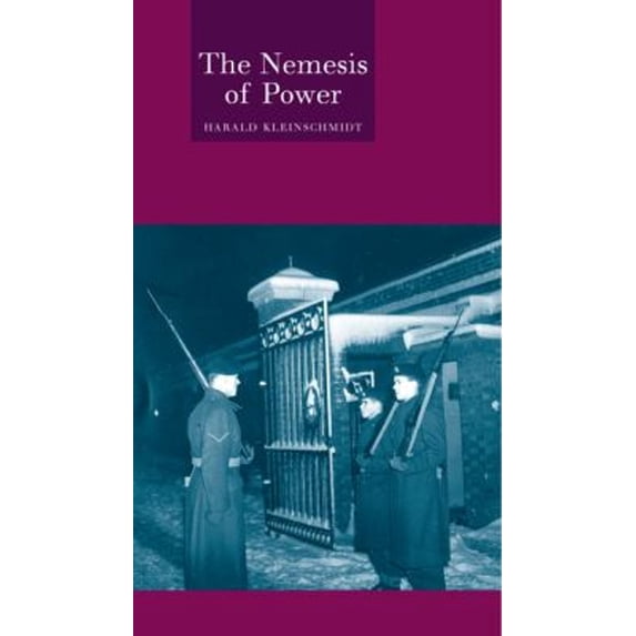 Pre-Owned The Nemesis of Power: A History of International Relations Theories (Hardcover) 1861890583 9781861890580