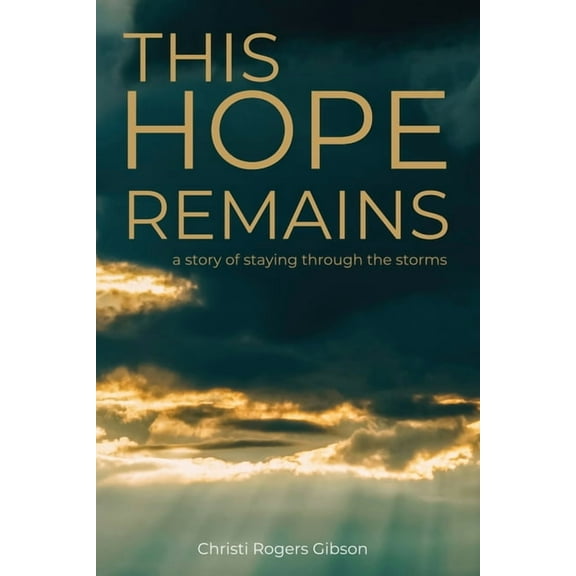 This Hope Remains, (Paperback)