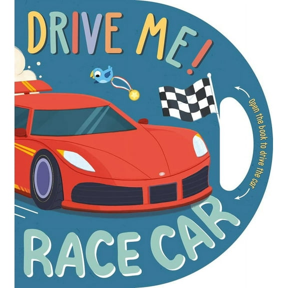 Drive Me! Race Car: Interactive Driving Book, (Board Book)