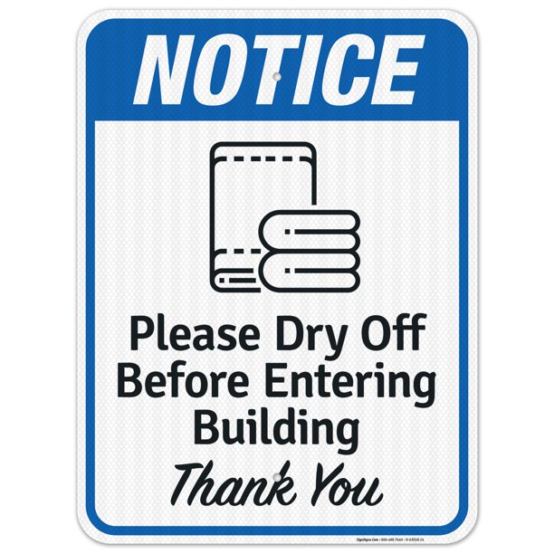Please Dry Off Before Entering Building Sign,