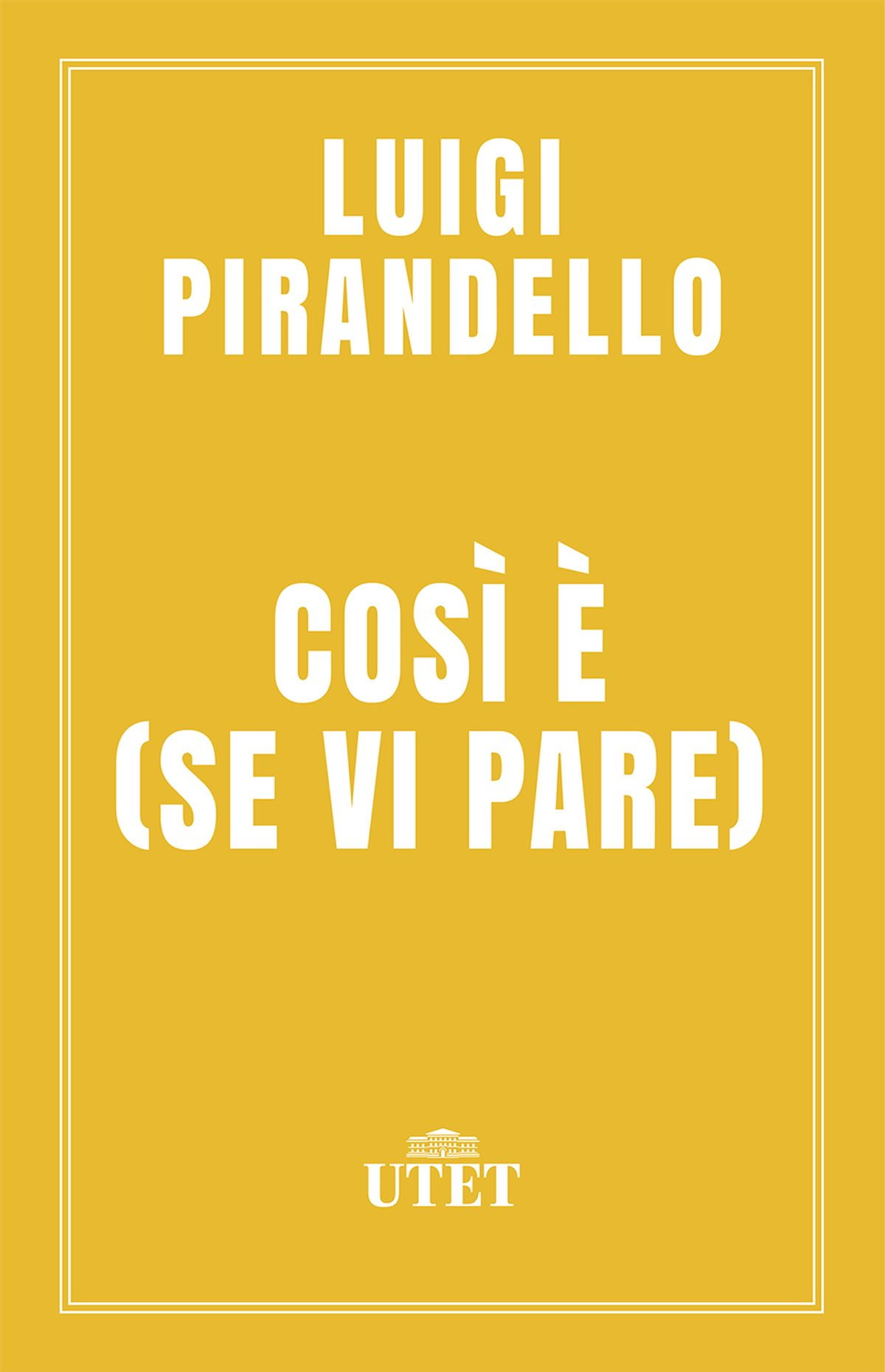 Così è Se Vi Pare Frasi