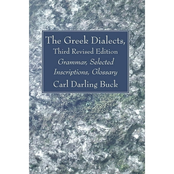 The Greek Dialects, Third Revised Edition (Hardcover)