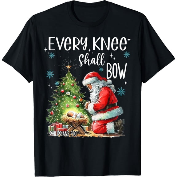 Every Knee Shall Bow Funny Kneeling Santa Baby Jesus T-Shirt