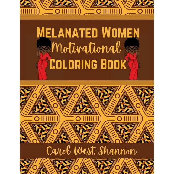 Melanated Women Motivated Coloring Book, (Paperback)
