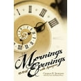 thumbnail image 1 of Pre-Owned Mornings and Evenings with Spurgeon (Paperback) 0892217006 9780892217007, 1 of 1