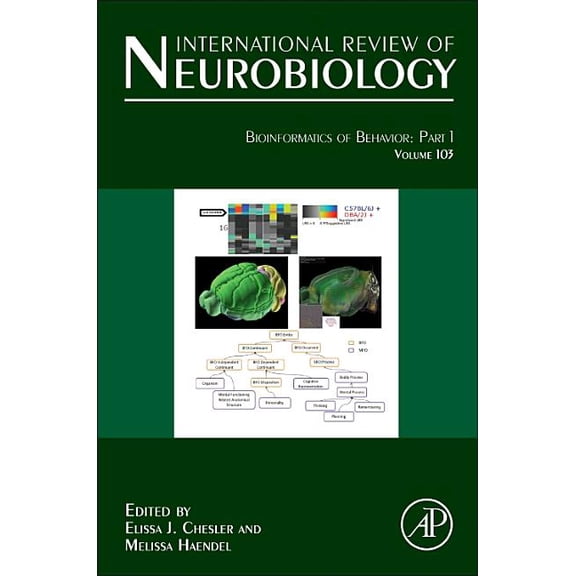 International Review of Neurobiology Bioinformatics of Behavior: Part 1: Volume 103, Book 103, (Hardcover)