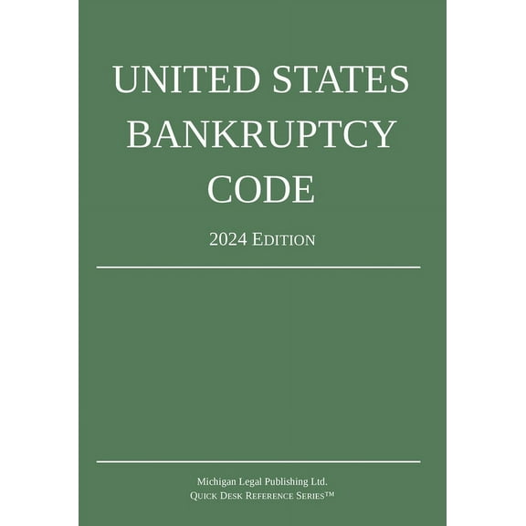 United States Bankruptcy Code; 2024 Edition, (Paperback)