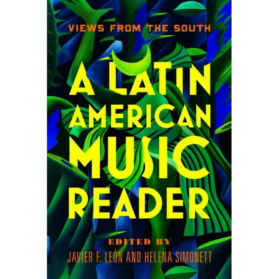 A Latin American Music Reader, (Hardcover)