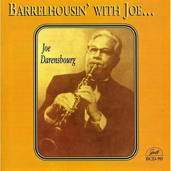 Joe Darensbourg - Barrelhousin' With Joe... - Jazz - CD