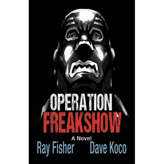 Operation Freakshow