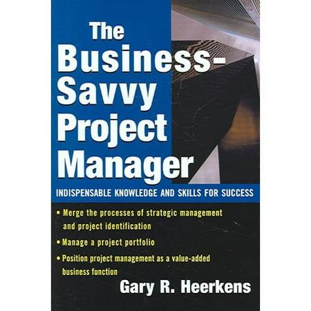 The Business Savvy Project Manager Indispensable