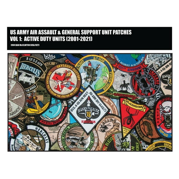 US Army Air Assault & General Support Unit Patches Volume 1, (Paperback)