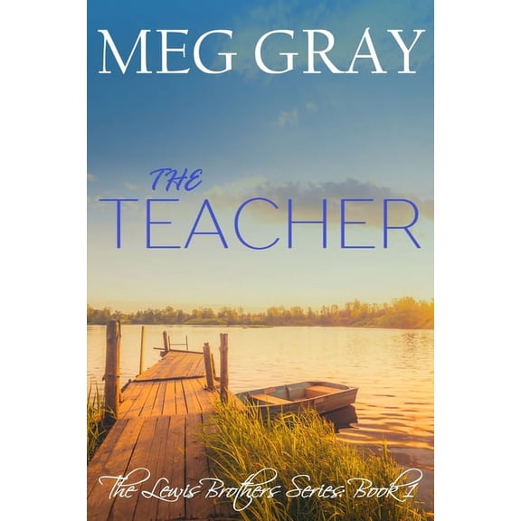 The Lewis Brothers The Teacher, Book 1, (Paperback)