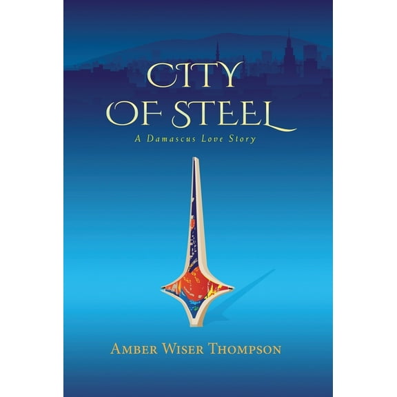 City of Steel, (Hardcover)