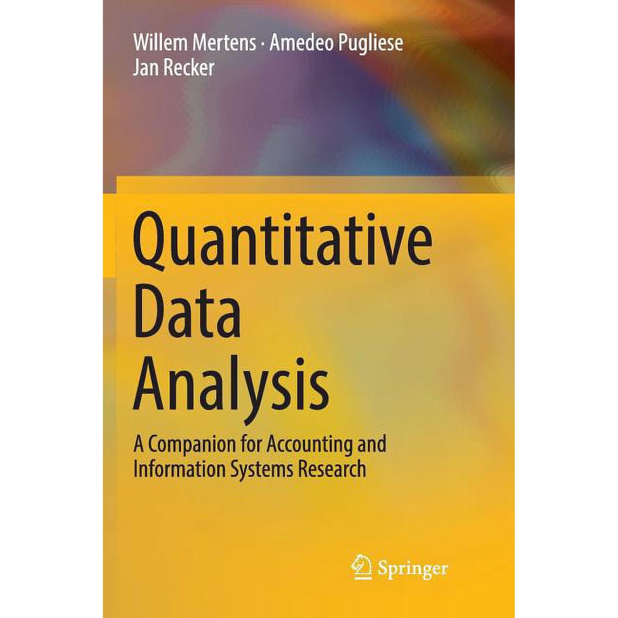 Quantitative Data Analysis: A Companion for Accounting and Information Systems Research (Paperback)