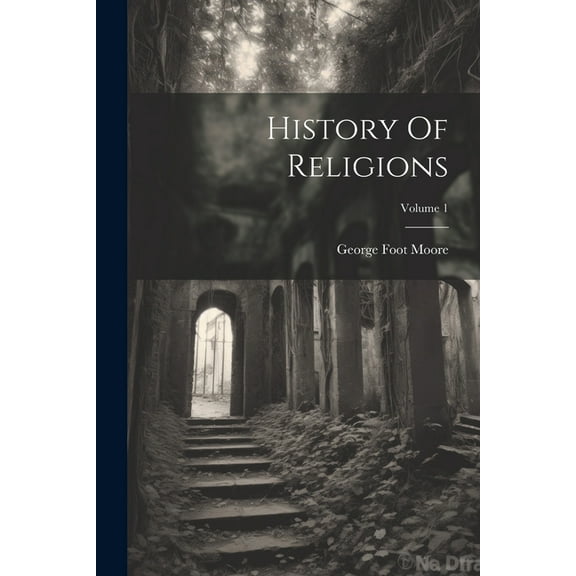 History Of Religions; Volume 1 (Paperback)