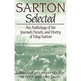 thumbnail image 2 of Sarton Selected: An Anthology of the Journals, Novels, and Poetry of May Sarton, (Paperback), 2 of 3