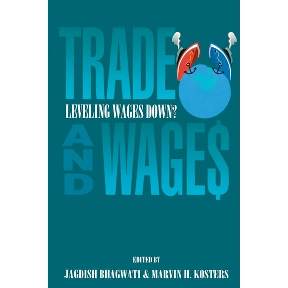 Trade and Wages: Leveling Wages Down, (Paperback)