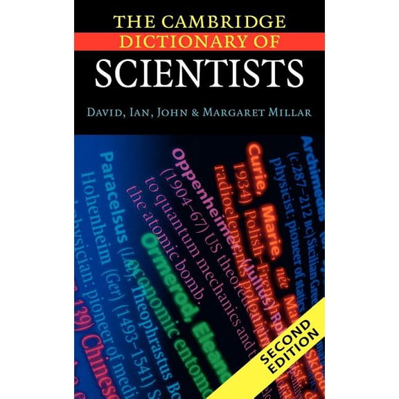 The Cambridge Dictionary of Scientists, (Hardcover)