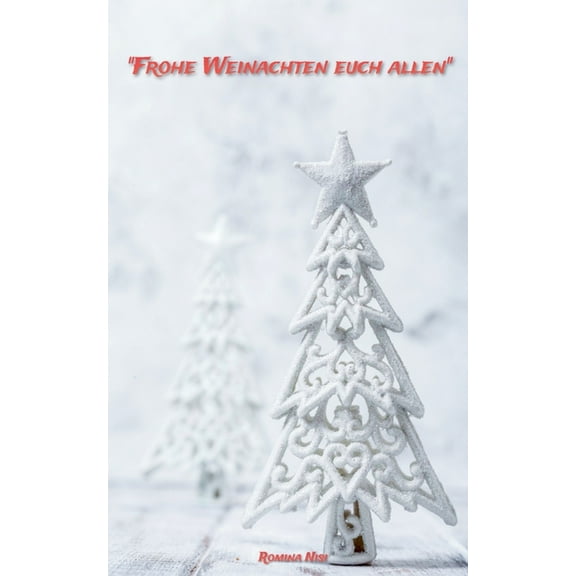 Frohe Weihnachten euch allen", (Paperback)
