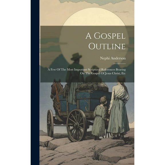 A Gospel Outline (Hardcover)