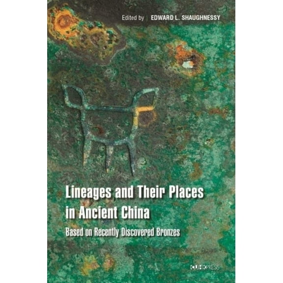 Imprints of Kinship: Studies of Recently Discovered Bronze Inscriptions from Ancient China, (Hardcover)