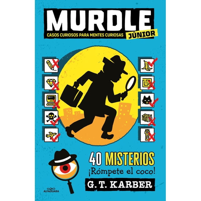 Libro Casos Curiosos Para Mentes Curiosas ( Murdle Junior 1 ) Tapa Blanda, Autor G.t. Karber, Editorial Alfaguara Infantil