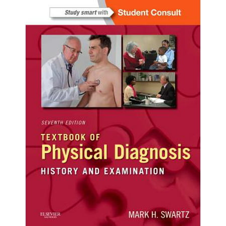 Textbook of Physical Diagnosis : History and