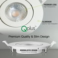 thumbnail image 3 of QPLUS 4 Inch Ultra-Thin Adjustable Eyeball Gimbal LED Recessed Lighting with Junction Box/Canless Downlight, 10 Watts, 750lm, Dimmable, Energy Star and ETL Listed (4000K Neutal, 12 Pack), 3 of 5