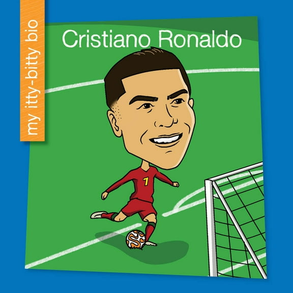 My Early Library: My Itty-Bitty Bio Cristiano Ronaldo, (Hardcover)