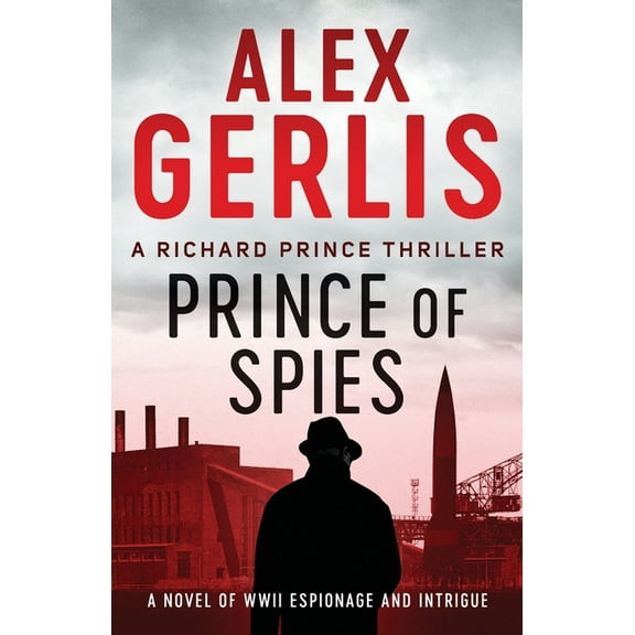Richard Prince Thrillers Prince of Spies, Book 1, (Paperback)