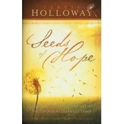 Seeds of Hope : Daily Devotions to Inspire and Lift You Up During Difficult Times (Hardcover)