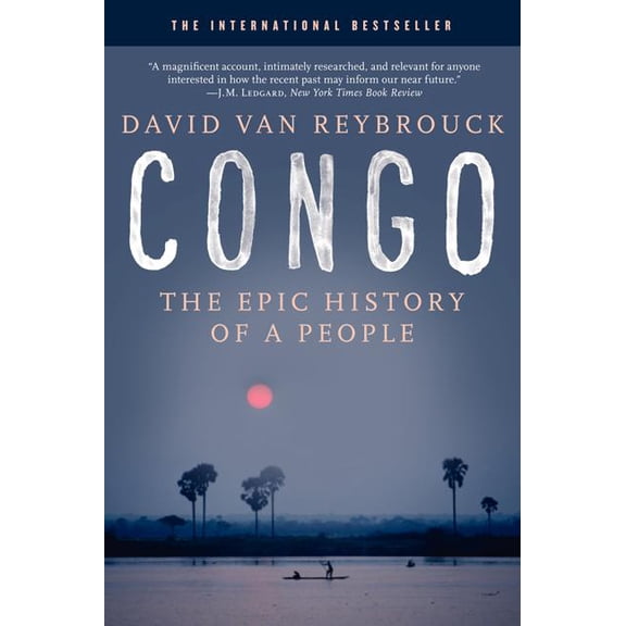 Congo: The Epic History of a People, (Paperback)