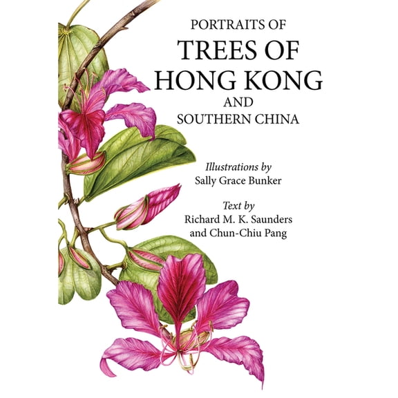 Portraits of Trees of Hong Kong and Southern China, (Paperback)