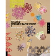 The Art of Decorative Paper Stencils 2 : Traveling with Stencils, Used [Paperback]
